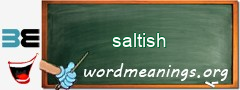 WordMeaning blackboard for saltish